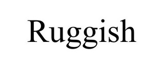 RUGGISH