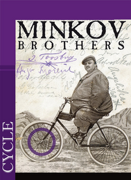 MINKOV BROTHERS CYCLE