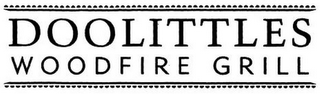 DOOLITTLES WOODFIRE GRILL