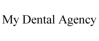 MY DENTAL AGENCY