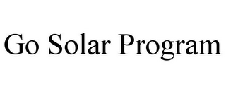 GO SOLAR PROGRAM