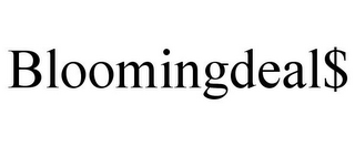 BLOOMINGDEAL$