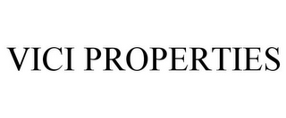 VICI PROPERTIES