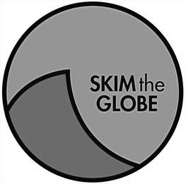 SKIM THE GLOBE