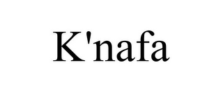 K'NAFA