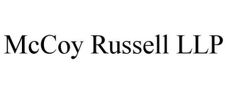 MCCOY RUSSELL LLP