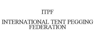ITPF INTERNATIONAL TENT PEGGING FEDERATION