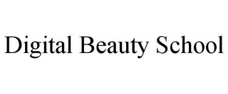 DIGITAL BEAUTY SCHOOL