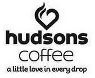 HUDSONS COFFEE A LITTLE LOVE IN EVERY DROP