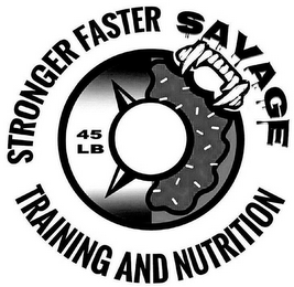 STRONGER FASTER SAVAGE TRAINING AND NUTRITION 45 LB