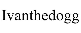 IVANTHEDOGG