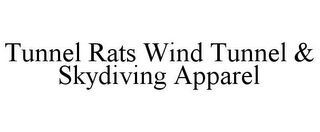 TUNNEL RATS WIND TUNNEL & SKYDIVING APPAREL