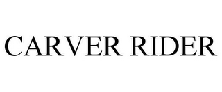 CARVER RIDER