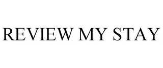 REVIEW MY STAY