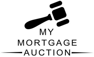 MY MORTGAGE AUCTION