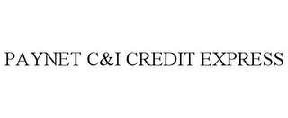 PAYNET C&I CREDIT EXPRESS