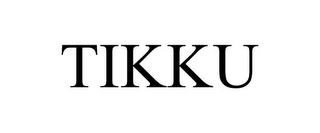 TIKKU