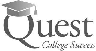 QUEST COLLEGE SUCCESS