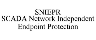SNIEPR SCADA NETWORK INDEPENDENT ENDPOINT PROTECTION