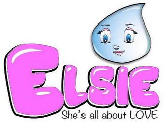 ELSIE SHE'S ALL ABOUT LOVE
