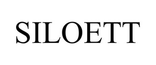 SILOETT