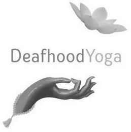 DEAFHOOD YOGA