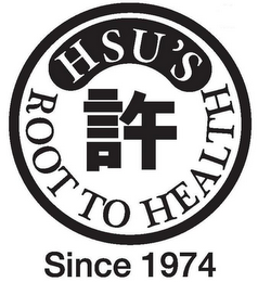 HSU'S ROOT TO HEALTH SINCE 1974