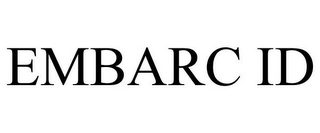 EMBARC ID