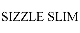 SIZZLE SLIM