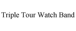 TRIPLE TOUR WATCH BAND