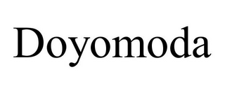 DOYOMODA