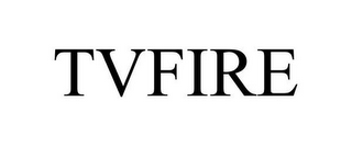 TVFIRE