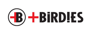 +B +BIRD!ES