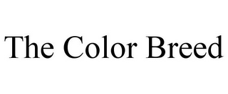 THE COLOR BREED