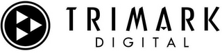 TRIMARK DIGITAL