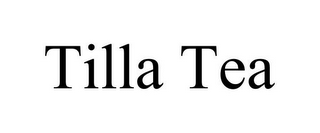 TILLA TEA