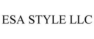 ESA STYLE LLC