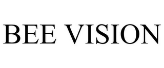 BEE VISION