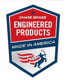 CHASE BRASS ENGINEERED PRODUCTS MADE INAMERICA