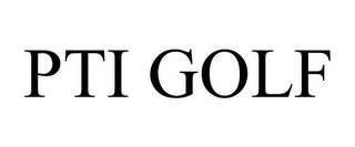 PTI GOLF