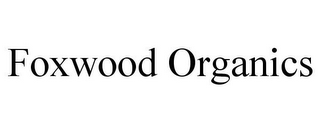 FOXWOOD ORGANICS