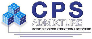 CPS ADMIXTURE MOISTURE VAPOR REDUCTION ADMIXTURE