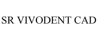 SR VIVODENT CAD
