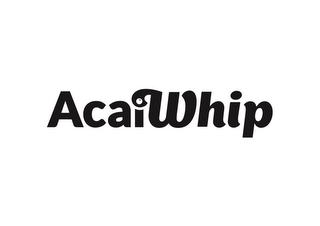 ACAIWHIP