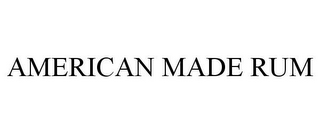 AMERICAN MADE RUM