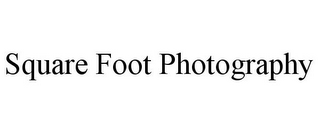 SQUARE FOOT PHOTOGRAPHY