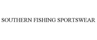 SOUTHERN FISHING SPORTSWEAR