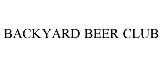 BACKYARD BEER CLUB