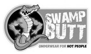SWAMP BUTT UNDERWEAR FOR HOT PEOPLE