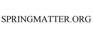 SPRINGMATTER.ORG